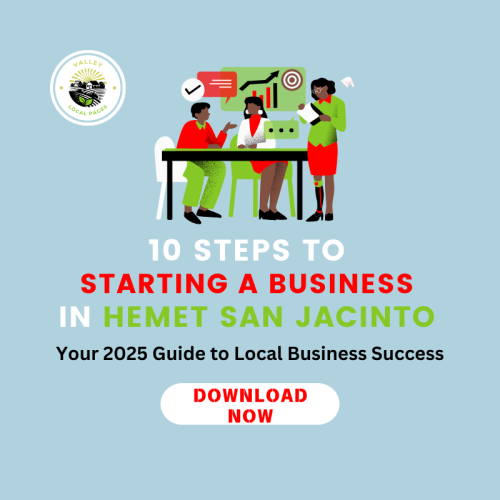 10 Steps to Starting a Business in San Jacinto or Hemet