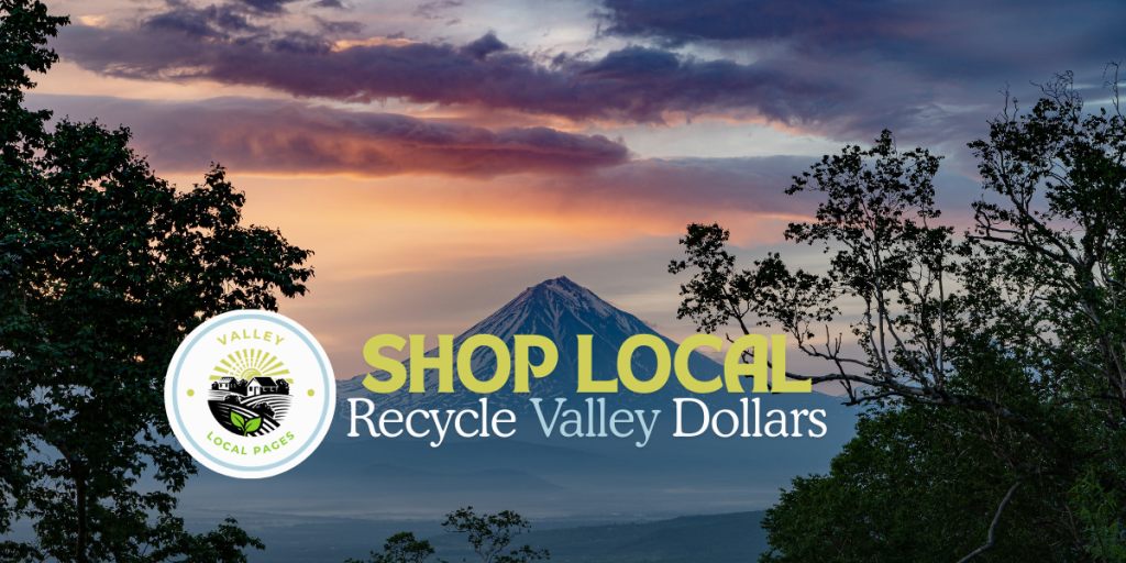 Valley Local Pages: Shop Local, Recycle Valley Dollars