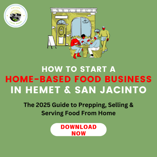 eBook: How to Start a Home-Based Food Business in Hemet & San Jacinto: The 2025 Guide to Prepping, Selling & Serving Food From Home