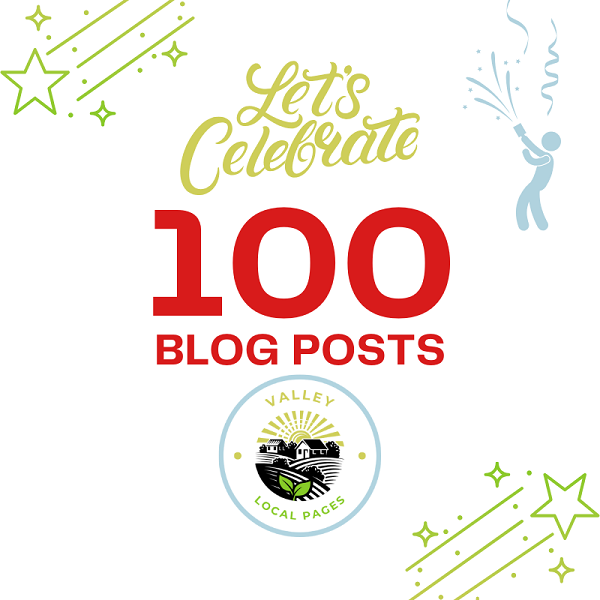 Valley Local Pages: Celebrating 100 Posts & Big News for Local Businesses!