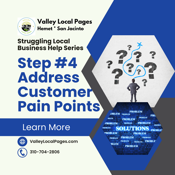 Struggling Local Business Help: Step #4 Address Customer Pain Points